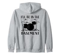 I'Ll Be In The Basement - Divertido diseño de batería para Bateristas Sudadera con Capucha