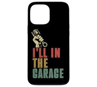 I'll Be In The Garage Mecánico Car Guy Reparación de Vehículos Retro Carcasa para iPhone 13 Pro Max