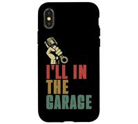 I'll Be In The Garage Mecánico Car Guy Reparación de Vehículos Retro Carcasa para iPhone X/XS