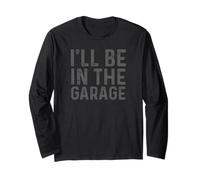 I'Ll Be in The Garage Mechanic Dad Joke Handyman Grandpa Fun Manga Larga