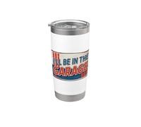 I'll Be In The Garage Vaso térmico de acero inoxidable de doble pared