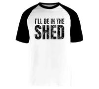 Ill Be In The Shed Funny Dad Joke Camiseta De Béisbol Unisex Blanca De Manga Corta