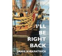 I'll Be Right Back