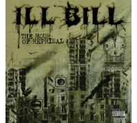 Ill Bill - Hour of Reprisal