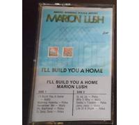 I'll Build You a Home [Casete]