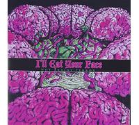 I'Ll Eat Your Face - Hot Brains Terror