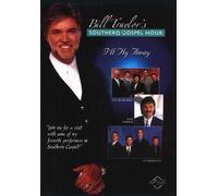 I'll Fly Away (Bill Traylor's Southern Gospel Hour Series)