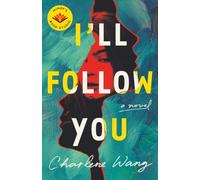 I'll Follow You: A Novel