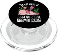 I'Ll Get Over It I Just Need To Be Dramatic First PopSockets PopGrip para MagSafe