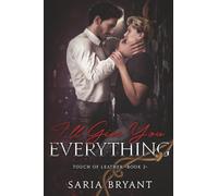 I'll Give You Everything: 1 (Touch of Leather)