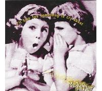 I'll Give You Something To Cry About