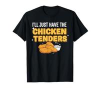 I'Ll Just Have Food Funny Picky Eater Chicken Tenders Cita Camiseta