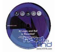 Ill Logic & Raf - Reunited/Turnaround [Vinilo]