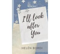I'll Look After You: Book One