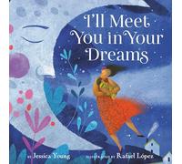I'll Meet You in Your Dreams