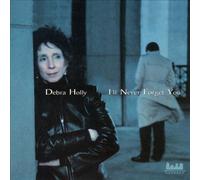 Debra Holly - I'll Never Forget You