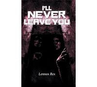 I'll Never Leave You