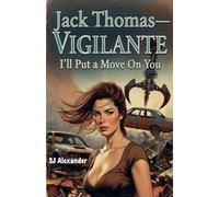 I'll Put a Move On You - Jack Thomas - Vigilante