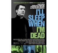 I'll Sleep When I'm Dead