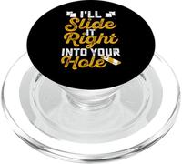I'Ll Slide It Right Into Your Hole PopSockets PopGrip para MagSafe
