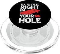 I'Ll Slide It Right Into Your Hole PopSockets PopGrip para MagSafe