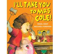 I'll Take You To Mrs Cole!