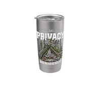 I'LL TOKE MY PRIVACY SERIOUSLY Funny Hiking Senderista Aventurero Vaso térmico de acero inoxidable de doble pared