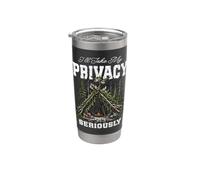 I'LL TOKE MY PRIVACY SERIOUSLY Funny Hiking Senderista Aventurero Vaso térmico de acero inoxidable de doble pared