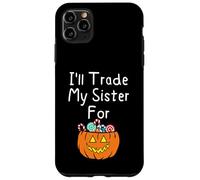 I'Ll Trade My Sister For Candy Siblings Calabaza de Halloween Carcasa para iPhone 11 Pro MAX