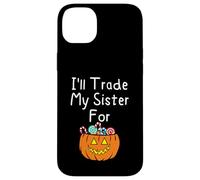 I'Ll Trade My Sister For Candy Siblings Calabaza de Halloween Carcasa para iPhone 14 Plus