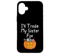 I'Ll Trade My Sister For Candy Siblings Calabaza de Halloween Carcasa para iPhone 16 Plus