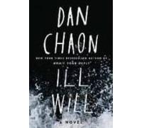 Ill Will: A Novel