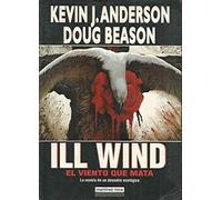 Ill wind (el viento que Mata)