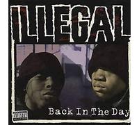 Illegal - Back in the Day