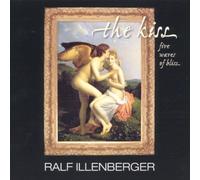 Illenberger,Ralf - The Kiss [Import]