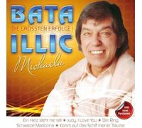 Illic,Bata - Die Größten Erfolge-Michaela