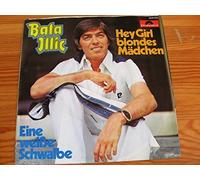 ILLIC, Bata - Hey Girl blondes Mädchen / Eine weiße Schwalbe / 2041910