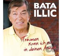 Illic, Bata - Traumen Kann Ich Nur in..