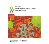 Illicit Trade in Fakes under the COVID-19