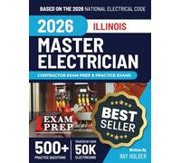 Illinois 2026 Master Electrician Exam Prep and Study Guide: 12 Practice Exams + 2 Full Final Exams: Trusted by 50k Electricians