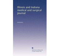 Illinois and Indiana medical and surgical journal: Volume 2