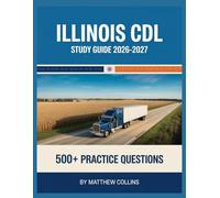 Illinois CDL Study Guide 2026-2027