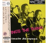 Illinois Jacquet - Swing's the Thing