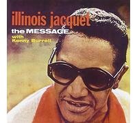 Illinois Jacquet - The Message + Desert Winds