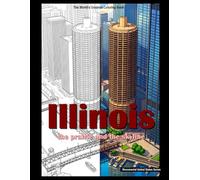Illinois, the prairie and the skyline: A coloring book (USA monumental)