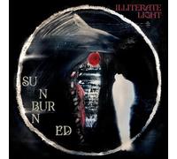 Illiterate light - Sunburned [Vinilo]