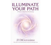 Illuminate Your Path: 6 Phases of Spiritual Awakening. How Life's Crossroads Awaken the Gifts You Already Carry.