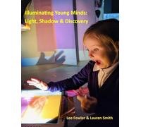 Illuminating Young Minds: Light Shadow & Discovery