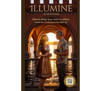 ILLUMINE Berlin: A Novel (english Edition) (ILLUMINE: One Story Across the Globe)