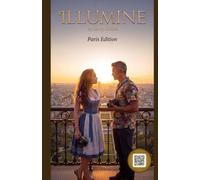 ILLUMINE: Paris: A Novel (English Edition) (ILLUMINE: One Story Across the Globe)